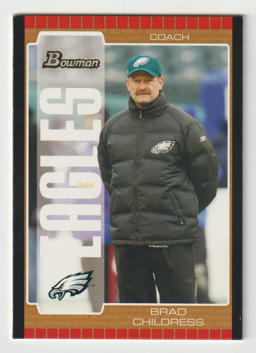 Brad Childress - Philadelphia Eagles - Coach - Bronze (NFL Football Card) 2005 Bowman # 43 Mint