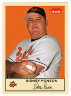 Sidney Ponson - Baltimore Orioles (MLB Baseball Card) 2005 Fleer Tradition # 75 Mint