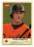 Brian Roberts - Baltimore Orioles (MLB Baseball Card) 2005 Fleer Tradition # 137 Mint
