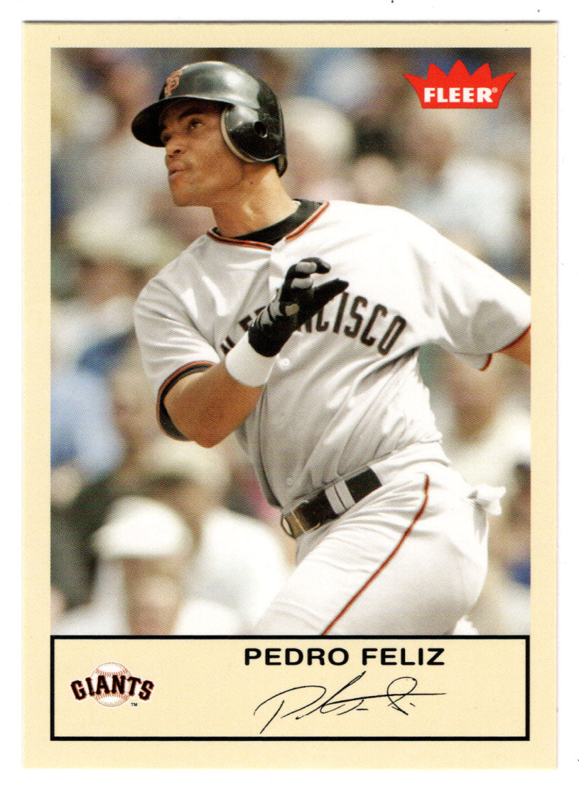 Pedro Feliz - San Francisco Giants (MLB Baseball Card) 2005 Fleer Tradition # 154 Mint