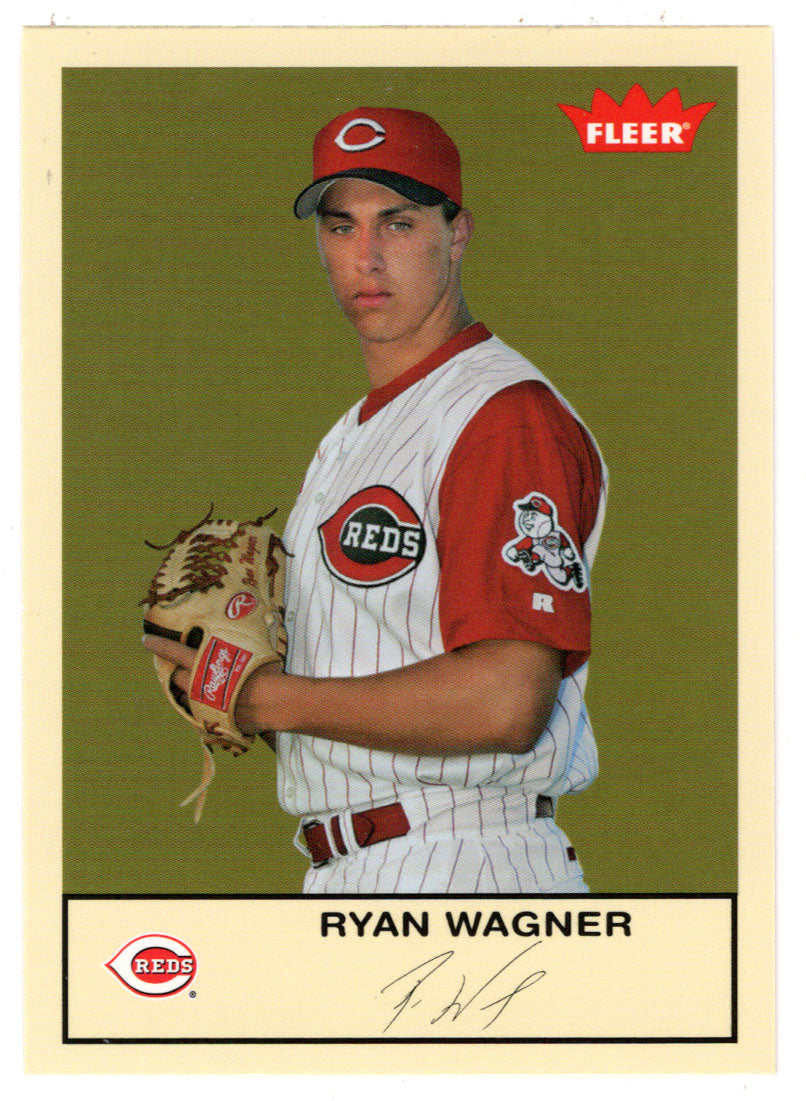 Ryan Wagner - Cincinnati Reds (MLB Baseball Card) 2005 Fleer Tradition # 210 Mint