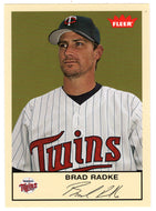 Brad Radke - Minnesota Twins (MLB Baseball Card) 2005 Fleer Tradition # 219 Mint