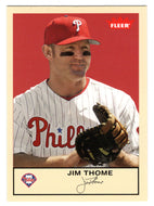 Jim Thome - Philadelphia Phillies (MLB Baseball Card) 2005 Fleer Tradition # 261 Mint