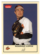 Rodrigo Lopez - Baltimore Orioles (MLB Baseball Card) 2005 Fleer Tradition # 270 Mint