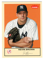 Kevin Brown - New York Yankees (MLB Baseball Card) 2005 Fleer Tradition # 283 Mint