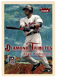 Ivan Rodriguez - Detroit Tigers - Diamond Tributes (MLB Baseball Card) 2005 Fleer Tradition # 16 Mint