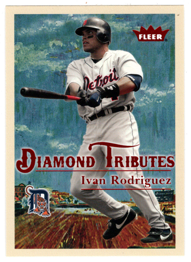 Ivan Rodriguez - Detroit Tigers - Diamond Tributes (MLB Baseball Card) 2005 Fleer Tradition # 16 Mint