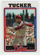 Michael Tucker - Philadelphia Phillies (MLB Baseball Card) 2005 Topps Update # 4 Mint