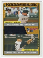 A. Pierzynski - T. Iguchi - Chicago White Sox - Post-Season Highlights (MLB Baseball Card) 2005 Topps Update # 116 Mint