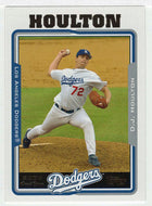D.J. Houlton RC - Los Angeles Dodgers (MLB Baseball Card) 2005 Topps Update # 230 Mint