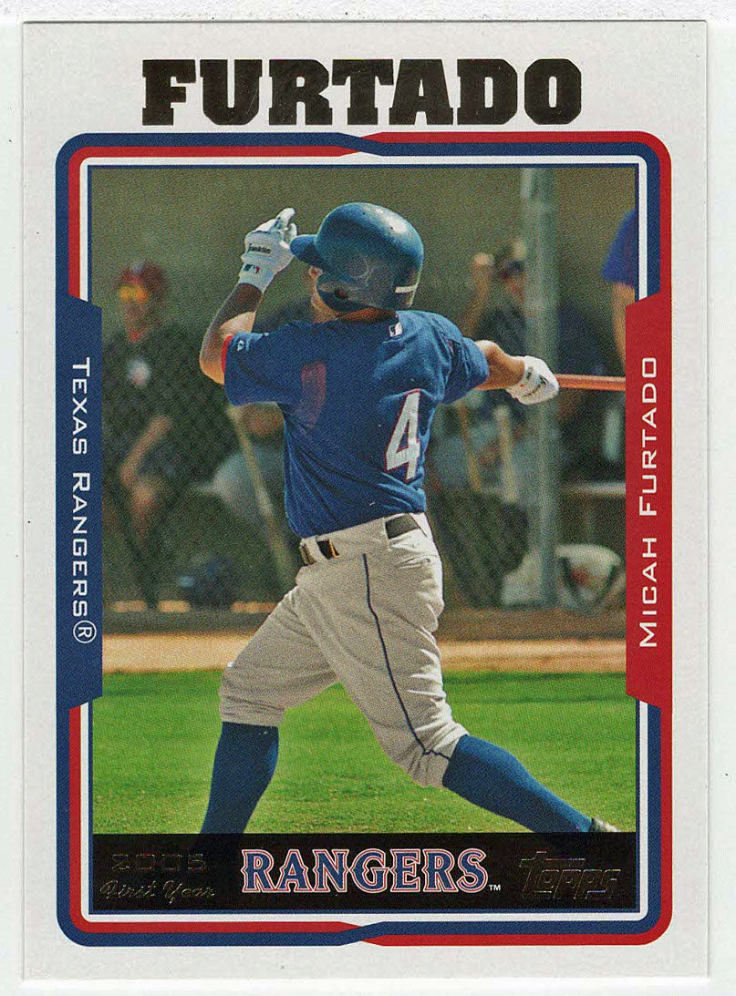 Micah Furtado RC - Texas Rangers (MLB Baseball Card) 2005 Topps Update # 296 Mint