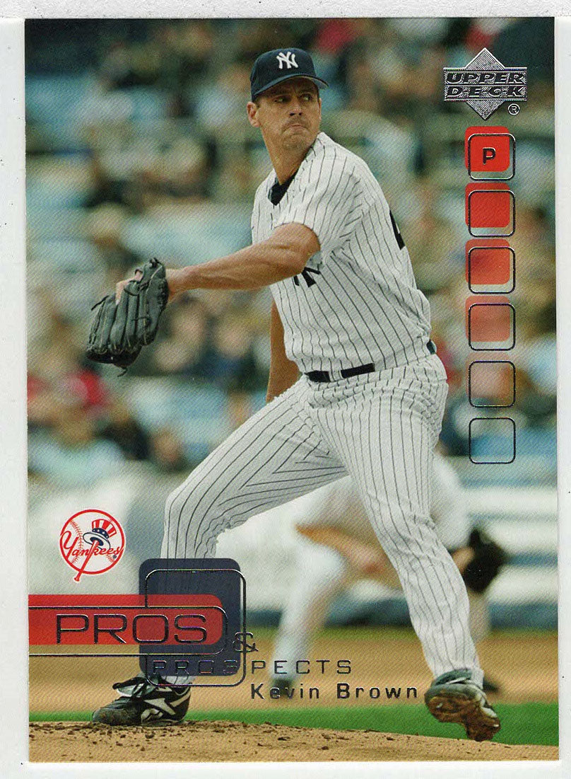Kevin Brown - New York Yankees (MLB Baseball Card) 2005 Upper Deck Pros and Prospects # 23 Mint