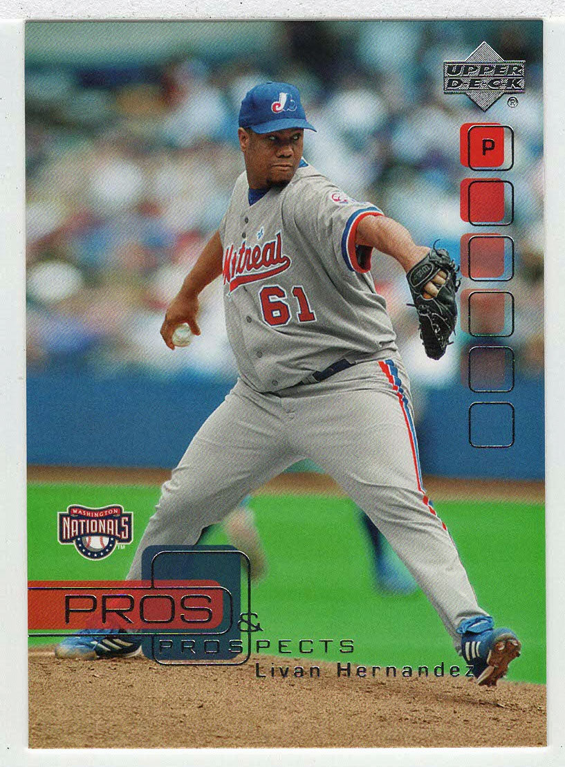 Livan Hernandez - Washington Nationals (MLB Baseball Card) 2005 Upper Deck Pros and Prospects # 69 Mint