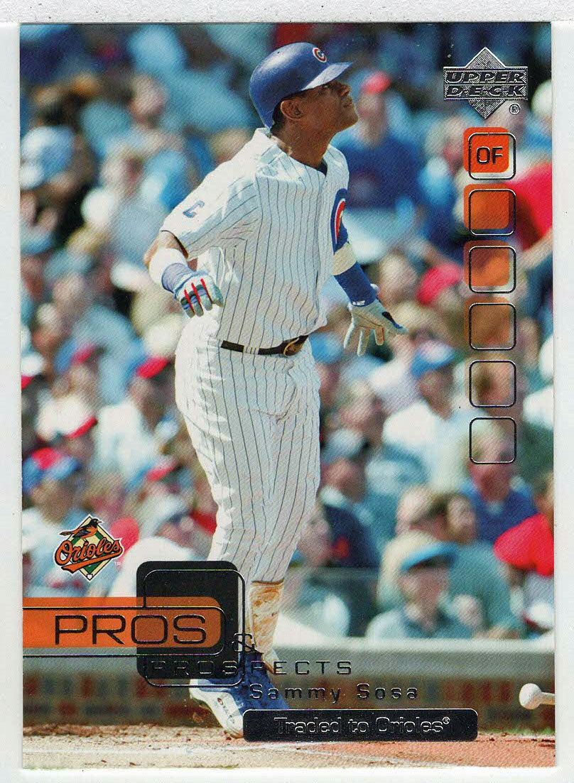 Sammy Sosa - Baltimore Orioles (MLB Baseball Card) 2005 Upper Deck Pros and Prospects # 84 Mint