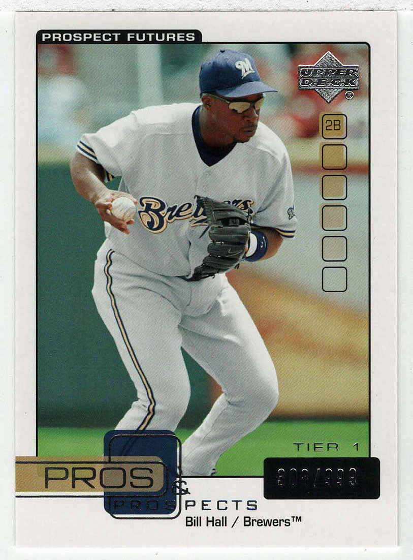Bill Hall 308/999 - Milwaukee Brewers - Prospect Futures (MLB Baseball Card) 2005 Upper Deck Pros and Prospects # 149 Mint
