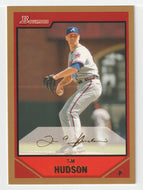 Tim Hudson - Atlanta Braves - Gold (MLB Baseball Card) 2007 Bowman # 167 Mint