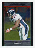 Travis Henry - Denver Broncos (NFL Football Card) 2007 Bowman Chrome # 164 Mint