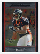 Javon Walker - Denver Broncos (NFL Football Card) 2007 Bowman Chrome # 198 Mint