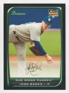 Josh Banks RC - San Diego Padres (MLB Baseball Card) 2008 Bowman Draft # 7 Mint