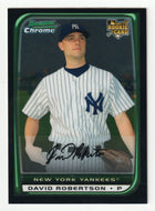David Robertson - New York Yankees - CHROME (MLB Baseball Card) 2008 Bowman Draft # 48 Mint