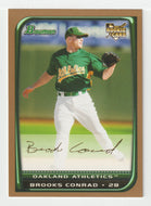 Brooks Conrad - Oakland Athletics - GOLD (MLB Baseball Card) 2008 Bowman Draft # 32 Mint