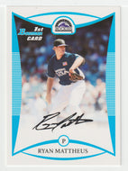 Ryan Mattheus - Colorado Rockies (MLB Baseball Card) 2008 Bowman Draft Prospects # 106 Mint