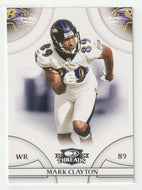 Mark Clayton - Baltimore Ravens (NFL Football Card) 2008 Donruss Threads # 95 Mint