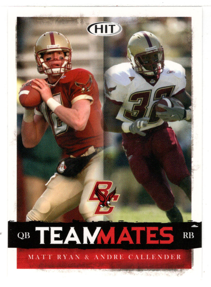 Matt Ryan - Andre Callender - Boston College Eagles - TeamMates (NFL - NCAA Football Card) 2008 Sage Hit # 52 Mint