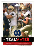 Brady Quinn - John Carlson - Notre Dame Fighting Irish - TeamMates (NFL - NCAA Football Card) 2008 Sage Hit # 57 Mint