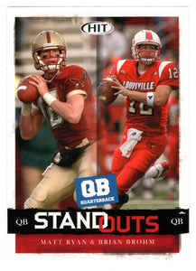 Matt Ryan - Brian Brohm - Stand Outs (NFL - NCAA Football Card) 2008 Sage Hit # 63 Mint