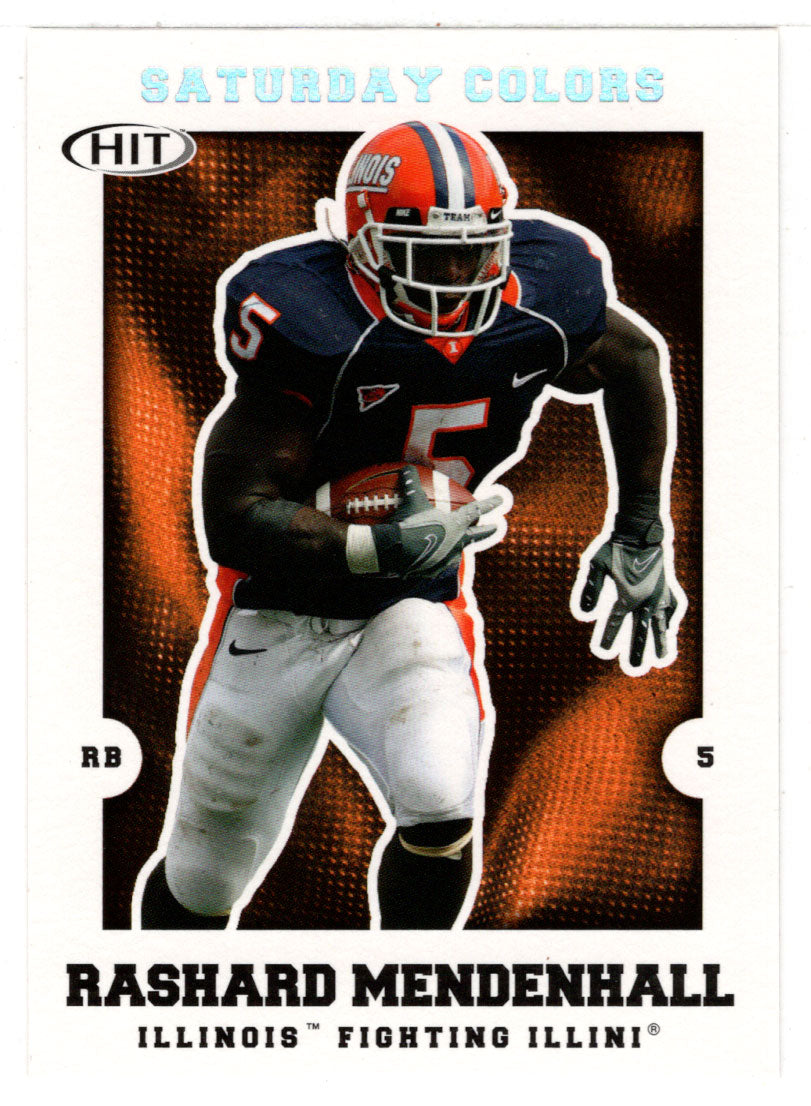 Rashard Mendenhall - Illinois Fighting Illini - Saturday Colors (NFL - NCAA Football Card) 2008 Sage Hit # S-19 Mint