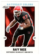 Ray Rice - Rutgers Scarlet Knights - Saturday Colors (NFL - NCAA Football Card) 2008 Sage Hit # S-22 Mint
