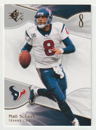 Matt Schaub - Houston Texans (NFL Football Card) 2009 Upper Deck SP Authentic Retail # 61 Mint