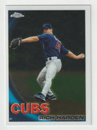 Rich Harden - Chicago Cubs (MLB Baseball Card) 2010 Topps Chrome # 47 Mint