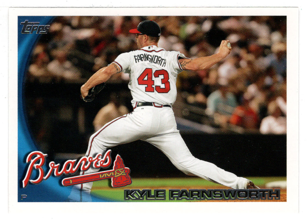 Kyle Farnsworth - Atlanta Braves (MLB Baseball Card) 2010 Topps Update # 67 Mint