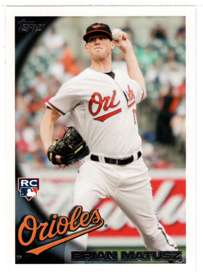 Brian Matusz RC - Baltimore Orioles (MLB Baseball Card) 2010 Topps Update # 185 Mint