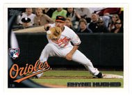 Rhyne Hughes RC - Baltimore Orioles (MLB Baseball Card) 2010 Topps Update # 282 Mint
