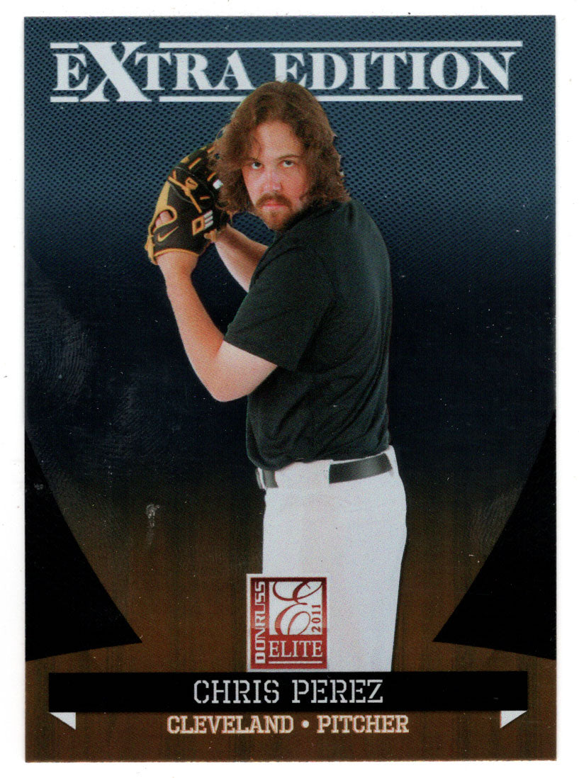 Chris Perez - Cleveland Indians (MLB Baseball Card) 2011 Donruss Elite Extra Edition # 5 Mint