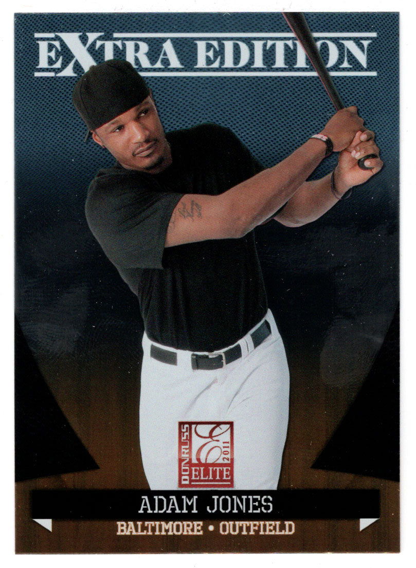 Adam Jones - Baltimore Orioles (MLB Baseball Card) 2011 Donruss Elite Extra Edition # 18 Mint