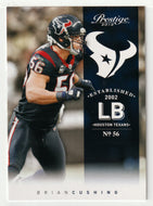 Brian Cushing - Houston Texans (NFL Football Card) 2012 Panini Prestige # 79 Mint