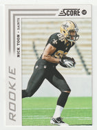 Nick Toon RC - New Orleans Saints (NFL Football Card) 2012 Score # 362 Mint