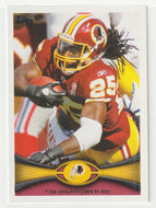 Tim Hightower - Washington Redskins (NFL Football Card) 2012 Topps # 218 Mint