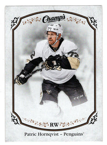 Patric Hornqvist - Pittsburgh Penguins (NHL Hockey Card) 2015-16 Upper Deck Champ's # 123 Mint