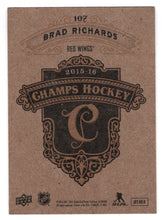 Load image into Gallery viewer, Brad Richards - Detroit Red Wings - Gold Variant Back (NHL Hockey Card) 2015-16 Upper Deck Champ&#39;s # 107 Mint
