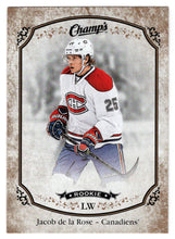 Load image into Gallery viewer, Jacob de la Rose - Montreal Canadiens - Gold Variant Back (NHL Hockey Card) 2015-16 Upper Deck Champ&#39;s # 158 Mint
