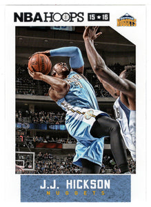 J.J. Hickson - Denver Nuggets (NBA Basketball Card) 2015-16 Hoops # 123 Mint