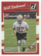Will Redmond RC - San Francisco 49ers (NFL Football Card) 2016 Panini Donruss # 347 Mint