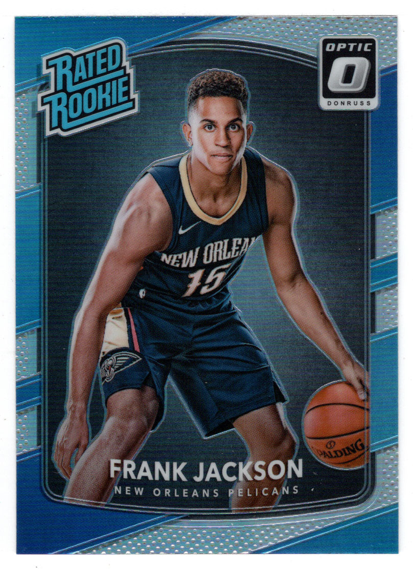 Frank Jackson RC - New Orleans Pelicans - Rated Rooke (NBA Basketball Card) 2017-18 Donruss Optic # 170 Mint