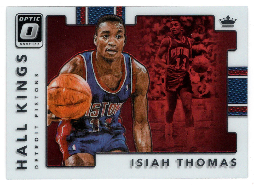 Isiah Thomas - Detroit Pistons - Hall Kings (NBA Basketball Card) 2017-18 Donruss Optic # 11 Mint