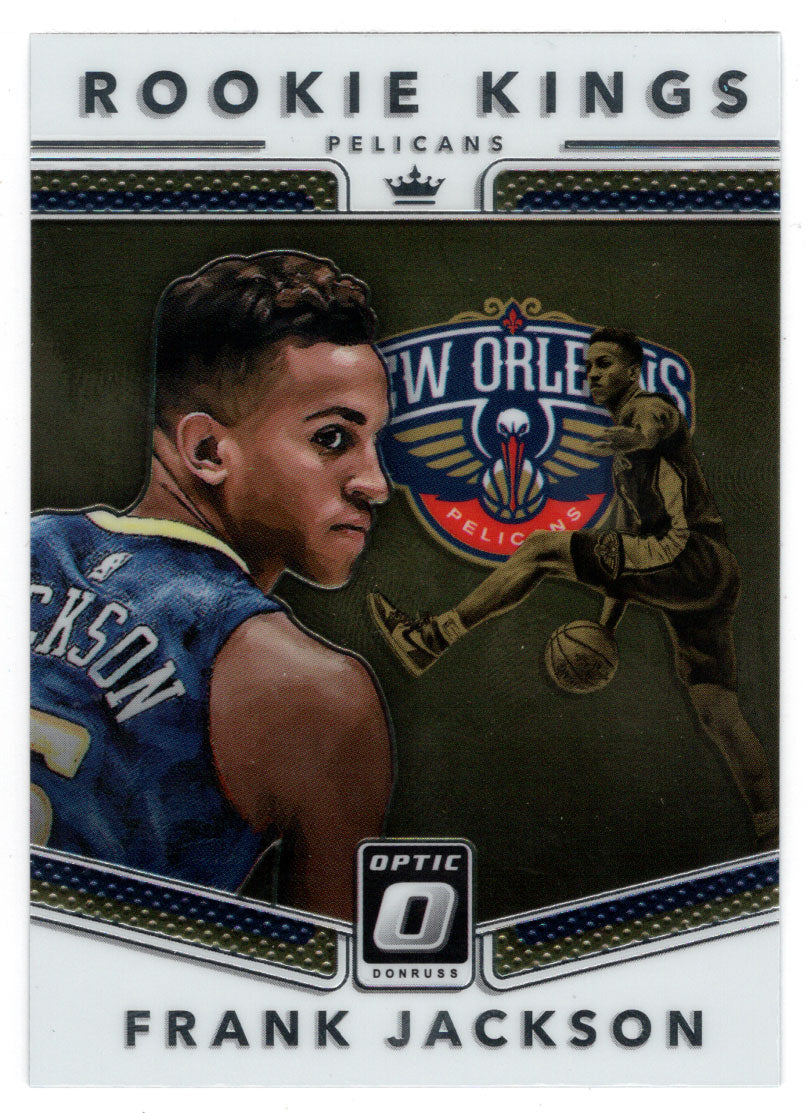 Frank Jackson - New Orleans Pelicans - Rookie Kings (NBA Basketball Card) 2017-18 Donruss Optic # 27 Mint
